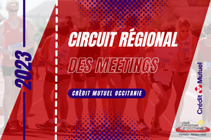 Circuit des meetings Crédit Mutuel Occitanie 2023